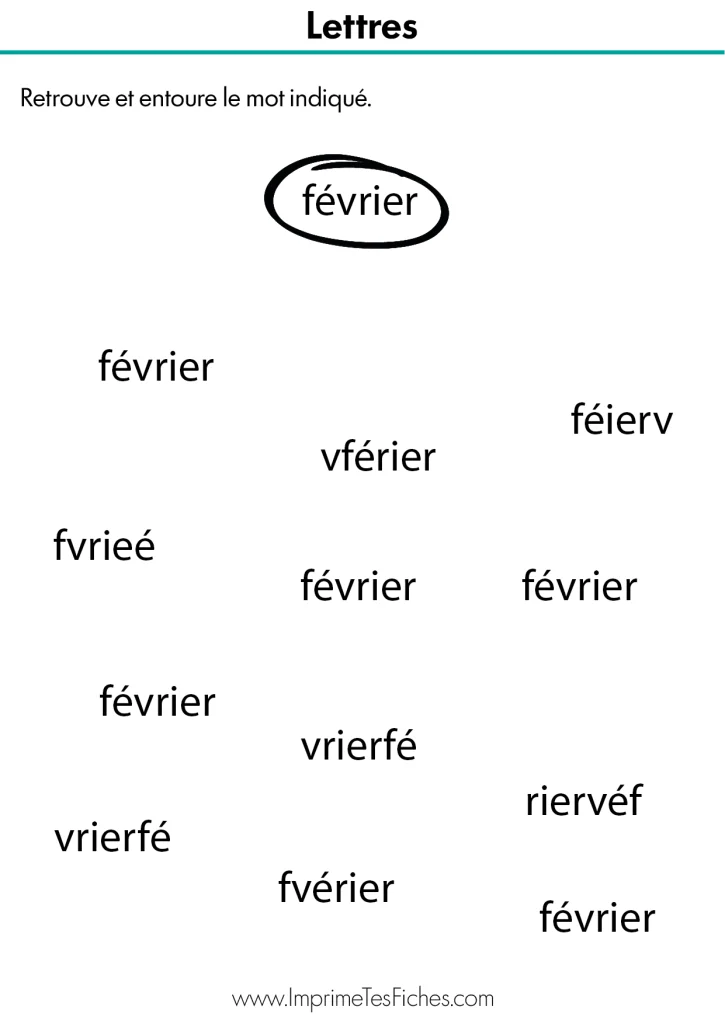 Fiche pédagogique MS : un groupe de mots mélangeant les lettres de Février. L'enfant doit entourer l'orthographe exacte.