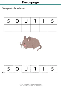Fiche d'exercice MS : reconstituer le mot SOURIS en découpant et collant les 6 lettres sous le modèle.